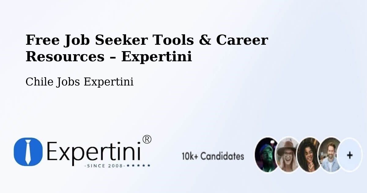 Free Job Seeker Tools & Career Resources – Papudo - Papudo, Chile Jobs Expertini