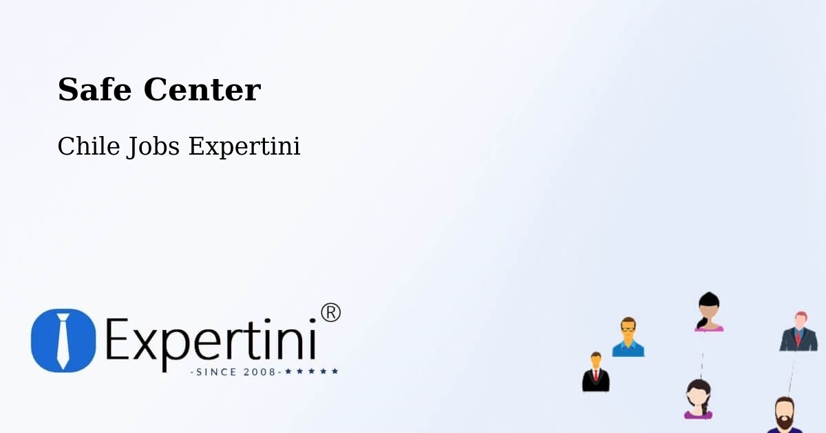 Safety Center – Papudo - Chile Jobs Expertini